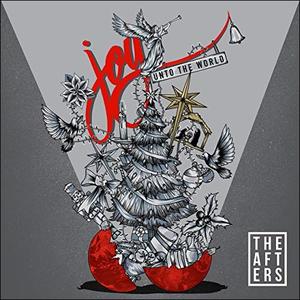 Joy Unto the World (Single) by The Afters  | CD Reviews And Information | NewReleaseToday