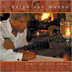 Heart Of Christmas by Ralph van Manen | CD Reviews And Information | NewReleaseToday