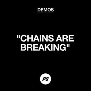 Chains Are Breaking (Demo) (Single) by Planetshakers  | CD Reviews And Information | NewReleaseToday