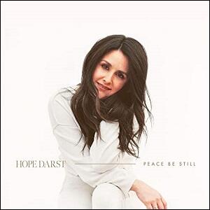 Peace Be Still by Hope Darst | CD Reviews And Information | NewReleaseToday