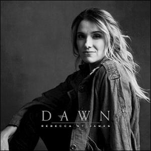 Dawn EP by Rebecca St. James | CD Reviews And Information | NewReleaseToday