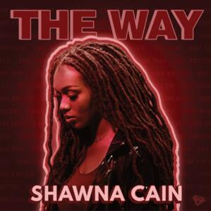 The Way EP by Shawna Cain | CD Reviews And Information | NewReleaseToday