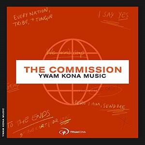 The Commission (Live) EP by YWAM Kona Music  | CD Reviews And Information | NewReleaseToday