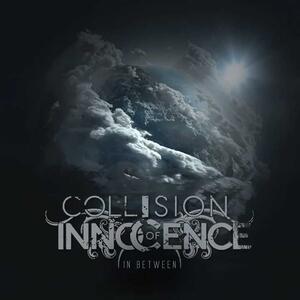 In Between (single) by Collision of Innocence  | CD Reviews And Information | NewReleaseToday