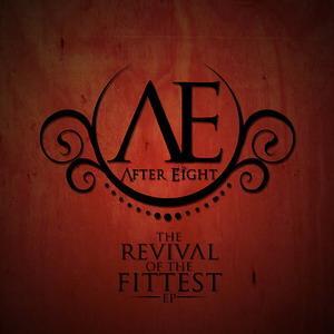 The Revival of the Fittest EP by AfterEIGHT  | CD Reviews And Information | NewReleaseToday
