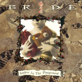 Snakes In The Playground by Bride  | CD Reviews And Information | NewReleaseToday