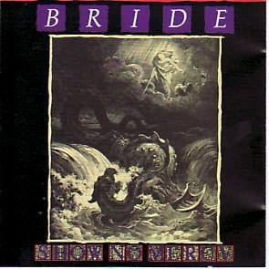 Show No Mercy by Bride  | CD Reviews And Information | NewReleaseToday