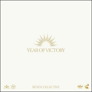 Year of Victory (Single) by Rend Collective  | CD Reviews And Information | NewReleaseToday