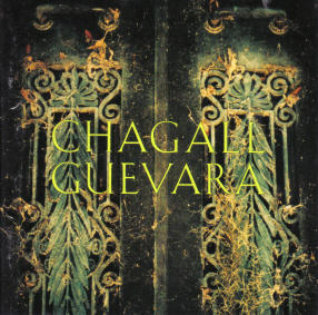 Chagall Guevara by Chagall Guevara  | CD Reviews And Information | NewReleaseToday