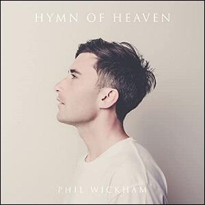Hymn of Heaven by Phil Wickham | CD Reviews And Information | NewReleaseToday