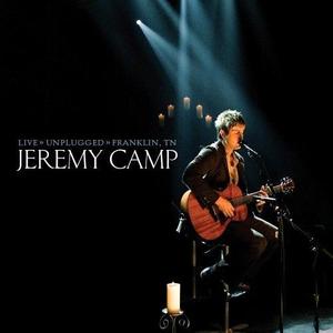 Live Unplugged CD/DVD by Jeremy Camp | CD Reviews And Information | NewReleaseToday