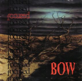 Bow by Focused  | CD Reviews And Information | NewReleaseToday