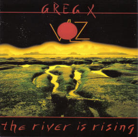 The River Is Rising by Greg X Volz | CD Reviews And Information | NewReleaseToday