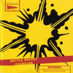 Bottle Rocket by Guardian  | CD Reviews And Information | NewReleaseToday