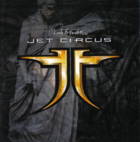 Look At Death Now by Jet Circus  | CD Reviews And Information | NewReleaseToday