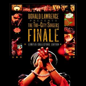 Finale - Limited Collector's Edition (Act Two) by Donald Lawrence | CD Reviews And Information | NewReleaseToday