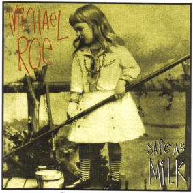 Safe As Milk (Curdled Version) by Michael Roe | CD Reviews And Information | NewReleaseToday