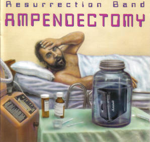 Ampendectomy by Rez (Resurrection Band)  | CD Reviews And Information | NewReleaseToday