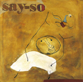 Say-So by Say-So  | CD Reviews And Information | NewReleaseToday
