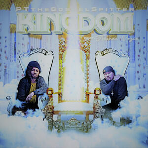 Kingdom (Praise Worship Mix) (Single) by PTtheGospelSpitter  | CD Reviews And Information | NewReleaseToday