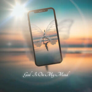 God Is On My Mind (Single) by HeIsTheArtist  | CD Reviews And Information | NewReleaseToday