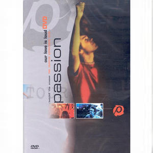 Our Love Is Loud DVD by Passion  | CD Reviews And Information | NewReleaseToday