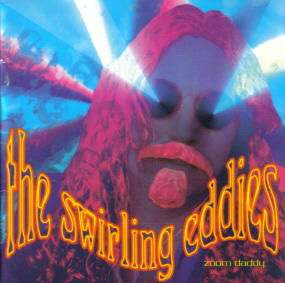 Zoom Daddy by The Swirling Eddies  | CD Reviews And Information | NewReleaseToday