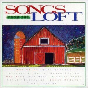Songs From the Loft by Various Artists  | CD Reviews And Information | NewReleaseToday