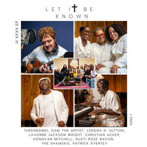 Let It be Known (Single) by THEENNAMDI  | CD Reviews And Information | NewReleaseToday