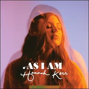 As I Am by Hannah Kerr | CD Reviews And Information | NewReleaseToday