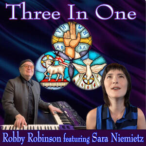 Three In One (Single) by Robby Robinson | CD Reviews And Information | NewReleaseToday