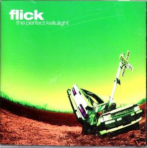 Perfect Kellulight by Flick  | CD Reviews And Information | NewReleaseToday
