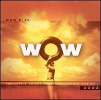 WOW Hits 2002 by Various Artists - 
