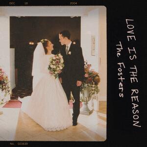 Love Is the Reason (Single) by The Fosters  | CD Reviews And Information | NewReleaseToday