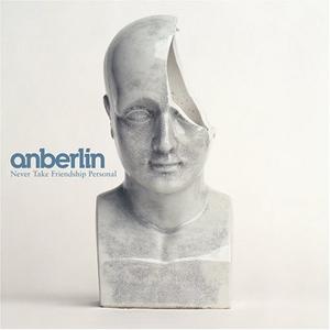 Never Take Friendship Personal by Anberlin  | CD Reviews And Information | NewReleaseToday