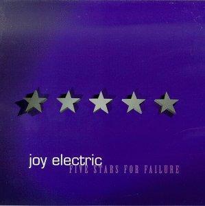 Five Stars For Failure - EP by Joy Electric  | CD Reviews And Information | NewReleaseToday