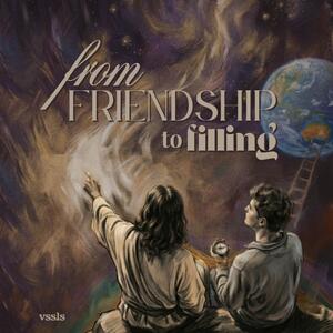 from friendship to filling by vssls  | CD Reviews And Information | NewReleaseToday