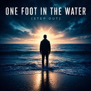 One Foot In The Water (Step Out) (Single) by Chace Skelton | CD Reviews And Information | NewReleaseToday
