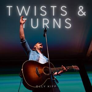 Twists & Turns by Olly Kiff | CD Reviews And Information | NewReleaseToday