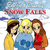Snow Falls [Single] by Carried Away  | CD Reviews And Information | NewReleaseToday