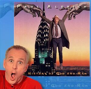 History of God and Man by Paul Aldrich | CD Reviews And Information | NewReleaseToday