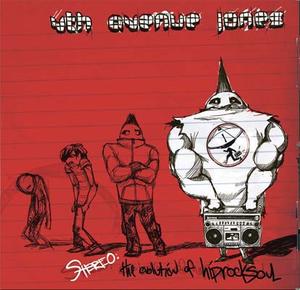 Stereo:The Evolution of HipRockSoul by 4th Avenue Jones  | CD Reviews And Information | NewReleaseToday