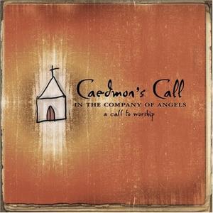 In the Company of Angels by Caedmon's Call  | CD Reviews And Information | NewReleaseToday