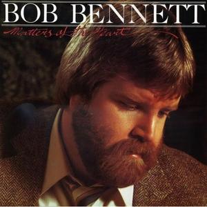 Matters Of The Heart by Bob Bennett | CD Reviews And Information | NewReleaseToday