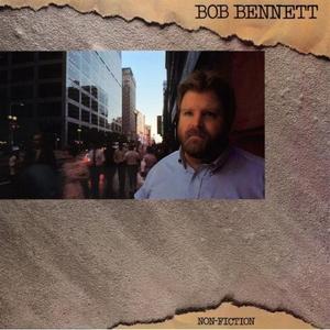 Non-Fiction by Bob Bennett | CD Reviews And Information | NewReleaseToday
