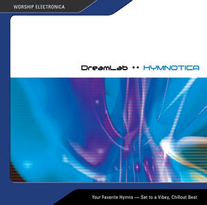 Hymnotica by Dream Lab  | CD Reviews And Information | NewReleaseToday