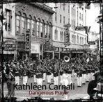 Dangerous Prayer by Kathleen Carnali | CD Reviews And Information | NewReleaseToday