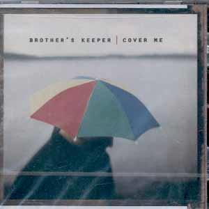 Cover Me by Brother's Keeper  | CD Reviews And Information | NewReleaseToday