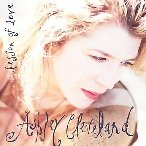 Lesson of Love by Ashley Cleveland | CD Reviews And Information | NewReleaseToday