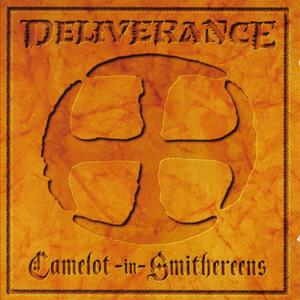 Camelot in Smithereens by Deliverance  | CD Reviews And Information | NewReleaseToday